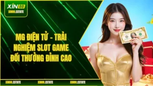 MG Điện Tử - Trải Nghiệm Slot Game Đổi Thưởng Đỉnh Cao