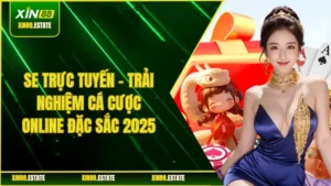 SE Trực Tuyến - Trải Nghiệm Cá Cược Online Đặc Sắc 2025